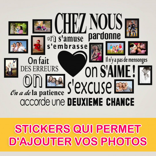Sticker Chez Nous On S'aime ... en photos
