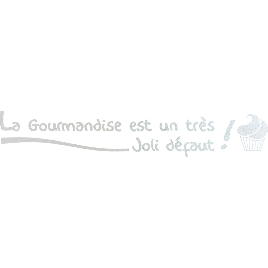 Stickers Dépoli - Citation La Gourmandise…