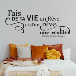 Stickers fais de ta vie un rêve, et d'un rêve, une réalité